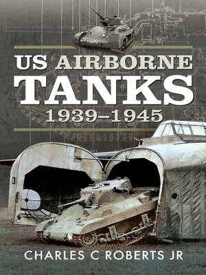 cover image of US Airborne Tanks, 1939–1945